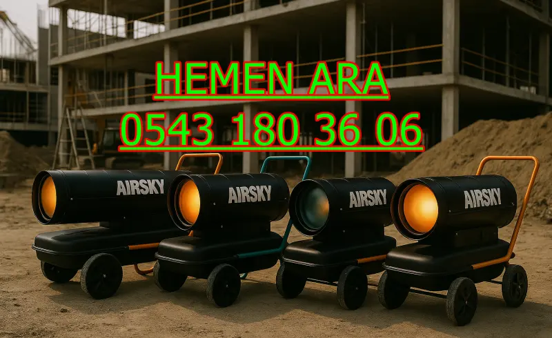 İstanbul Mazotlu Isıtıcı Kiralama Şirketleri Mazotlu Elektrikli Isımak Isıtıcı Kiralama